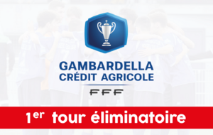 COUPE GAMBARDELLA - 1ER TOUR